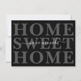 Svart och Grått Home Sweet Vi har flyttat Meddelande