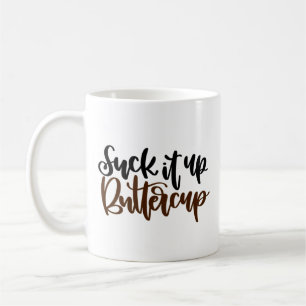 Svart och röd text "Sut IT Up Butterkoppel" Kaffemugg