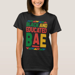 Svart och utbildad BAE-månad i svart svart histori T Shirt
