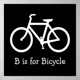 Svart och vit B är för cykel Poster