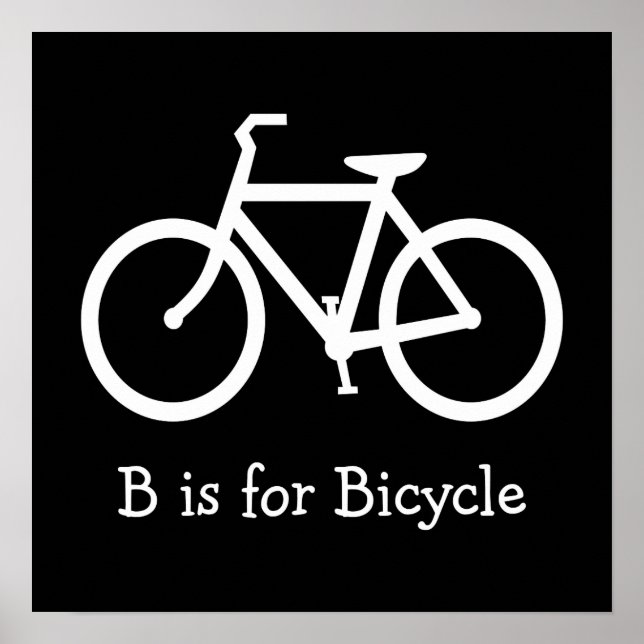 Svart och vit B är för cykel Poster (Framsidan)