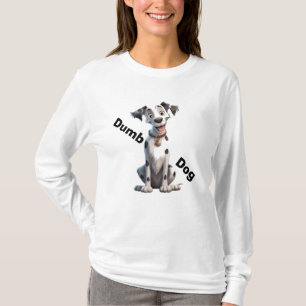 Svart och vit fläckig Hund, Big Ögon "Dumb Hund" T Shirt