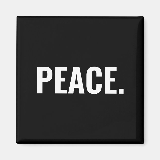 Svart och vit text minimalistisk mot krig magnet (Framsidan)