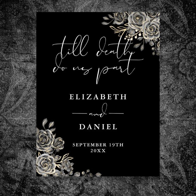 Svart Och Vita Goth Rosa Blommig Bröllopsskylt Poster (Black And White Goth Roses Floral Wedding Sign)