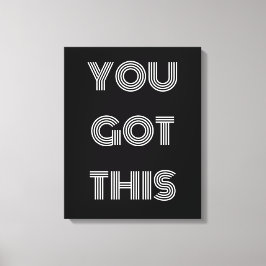 Svart Personlig DU HAR DENNA MOTIVERING Canvastryck