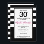 Svart, Rosa, Vita rand, 30års födelsedag party Inbjudningar<br><div class="desc">Gratulera till milstolpen 30års födelsedag med chicens inbjudan till svartvit rand. Rosan kan bytas ut mot ett annat färg,  men trendigets rosa är söt fantastisk. Anpassa varje fält med informationen om party.</div>
