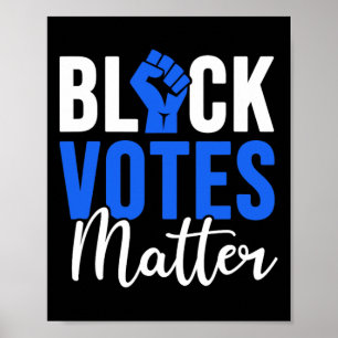 Svart röstningsproblem - Höger för väljare - svart Poster