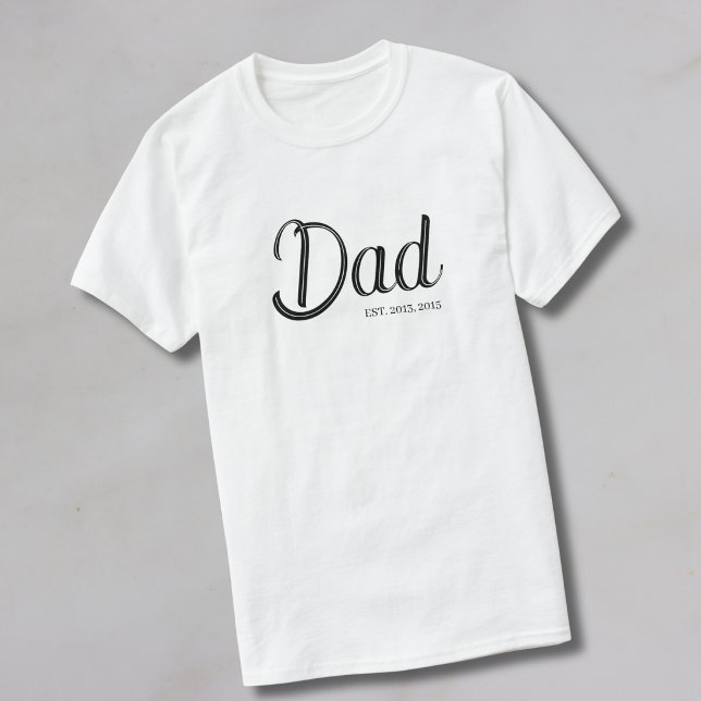 Svart Skript Etablerad Pappa T-Shirt (Skapare uppladdad)