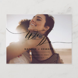 Svart skript vi gör elegant bröllopsfoto vykort