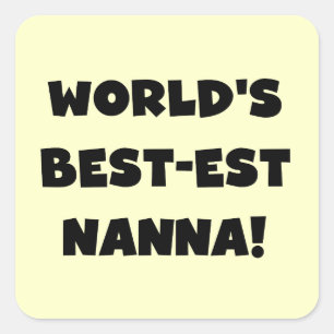 Svart text Bästa Nanna T-shirts och Gåvor Fyrkantigt Klistermärke
