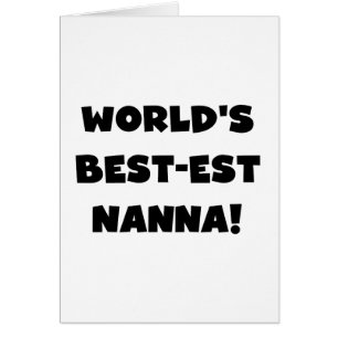 Svart text Bästa Nanna T-shirts och Gåvor Hälsningskort
