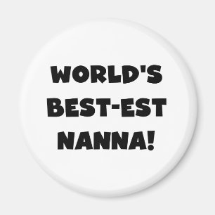 Svart text Bästa Nanna T-shirts och Gåvor Magnet