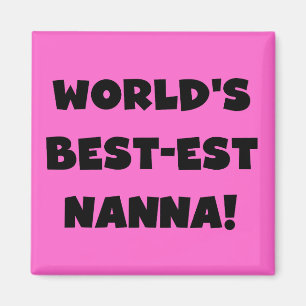 Svart text Bästa Nanna T-shirts och Gåvor Magnet