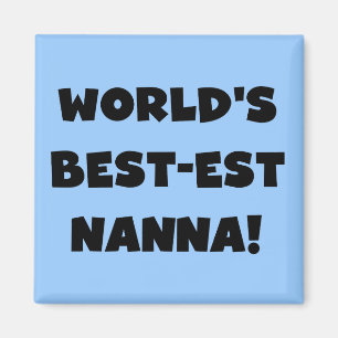 Svart text Bästa Nanna T-shirts och Gåvor Magnet