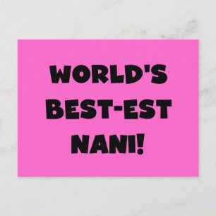 Svart text Världens bästa-est Nani T-shirts och pr Vykort