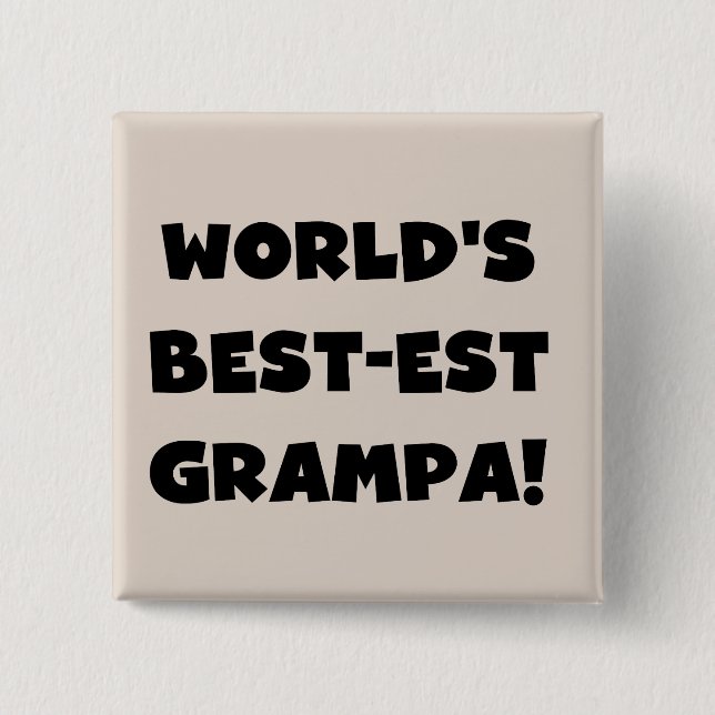 Svart text World's Best Grampa T-shirts Gifts Knapp (Framsida)