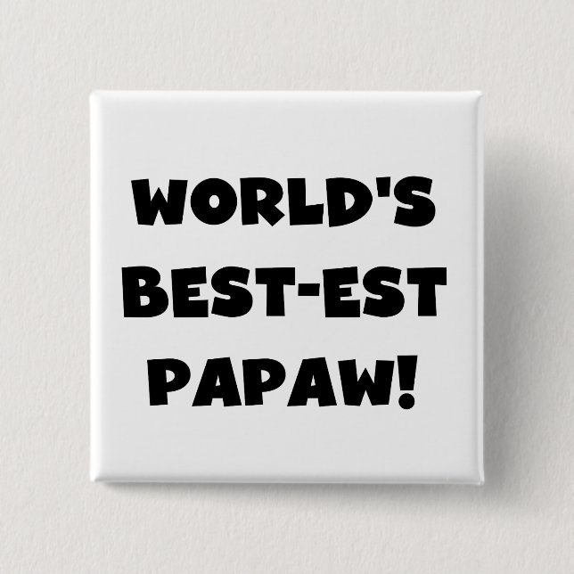 Svart text World's Best Papaw Gifts Knapp (Framsida)