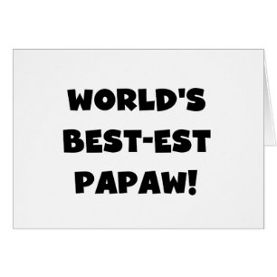 Svart text World's Best Papaw Gifts OBS Kort