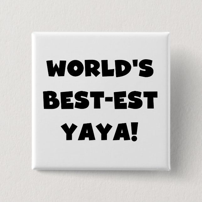 Svart text World's Best Yaya Gifts Knapp (Framsida)