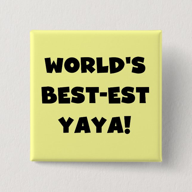 Svart text World's Best Yaya Gifts Knapp (Framsida)