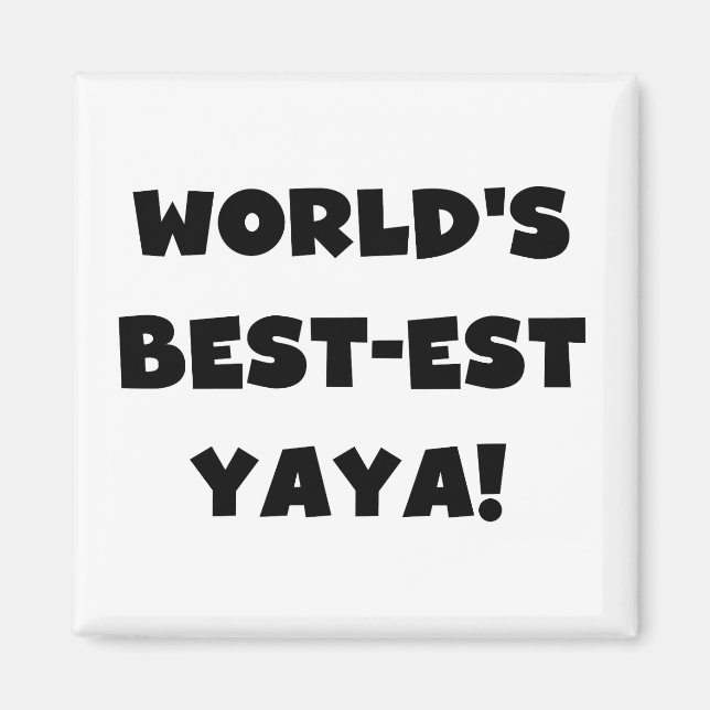 Svart text World's Best Yaya Gifts Magnet (Framsidan)