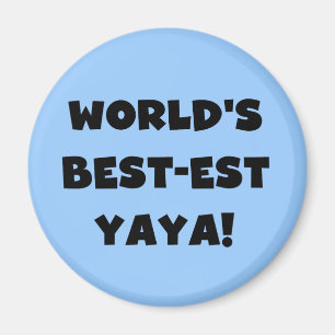 Svart text World's Best Yaya Gifts Magnet
