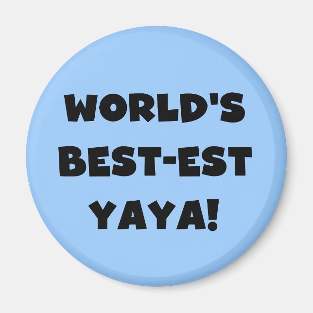 Svart text World's Best Yaya Gifts Magnet (Framsidan)