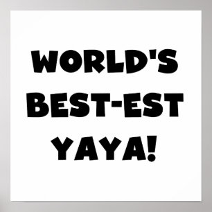 Svart text World's Best Yaya Gifts Poster