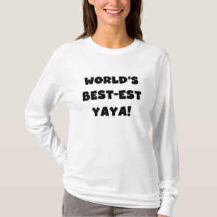 Svart text World's Best Yaya Gifts T Shirt