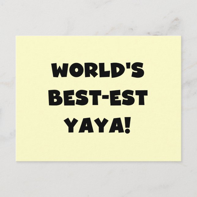 Svart text World's Best Yaya Gifts Vykort (Framsida)