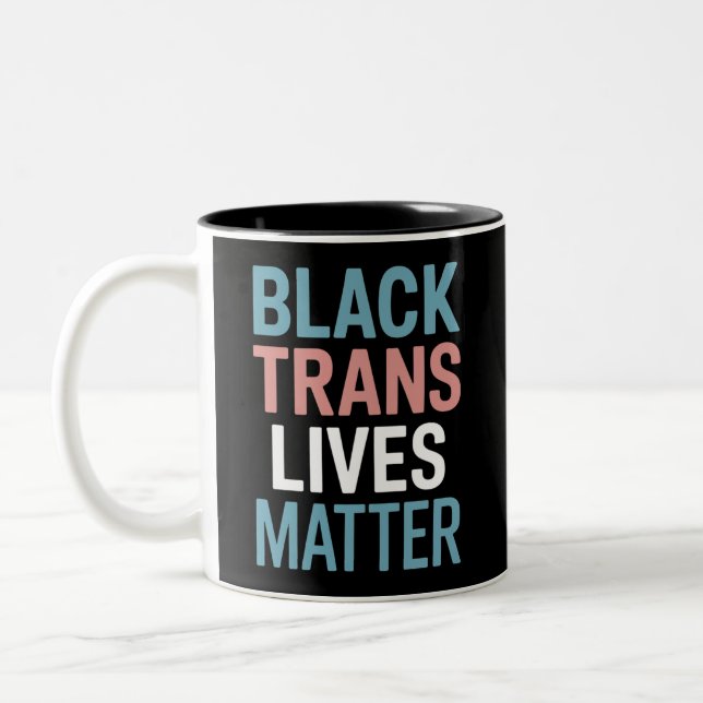 Svart Trans HGBTQ Support Lives Matter Transgender Två-Tonad Mugg (Vänster)