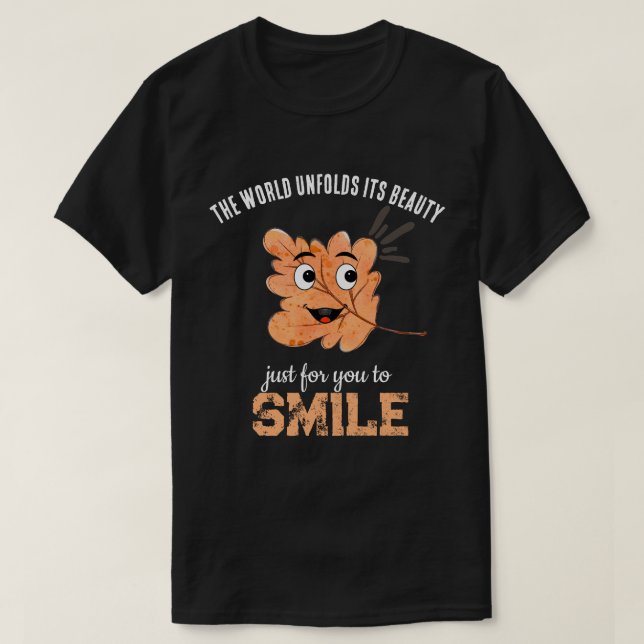 Svart "Världen vecklar ut sin skönhet" Leende blad T Shirt (Design framsida)