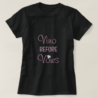 Svart Vino Before Vows Sjungbröllopsfest T-Shirt