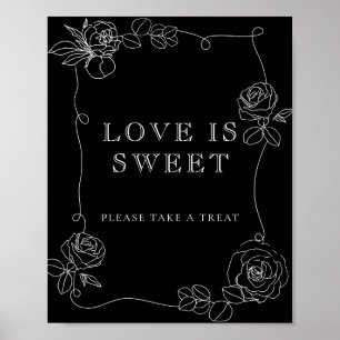 Svart & Vit Blommig Bröllopsfest Love is Sweet Poster