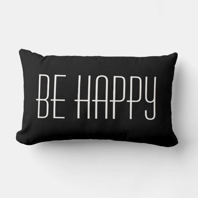 Svart & Vit Var Glad Citat Moderna Enkla Ord Lumbarkudde (Framsida)