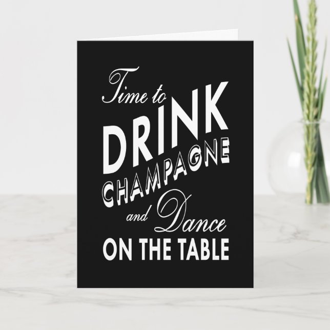 Svart & Vitt Dags att dricka Champagne Julkort Helgkort (Framsida)