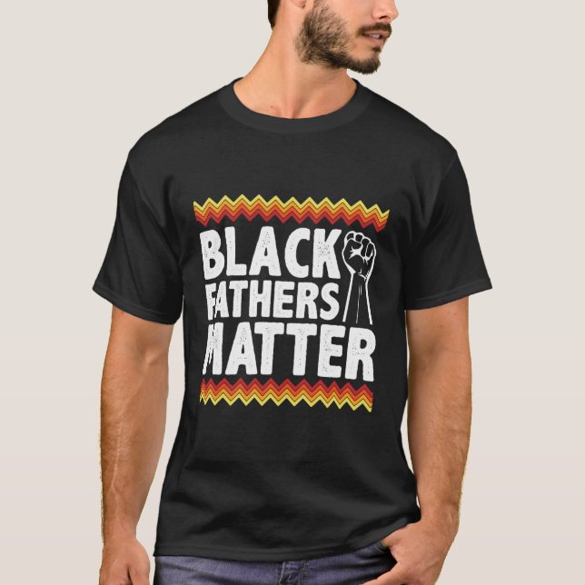 Svarta Far Matter Black Pappa Pride Historik månad T Shirt (Framsida)