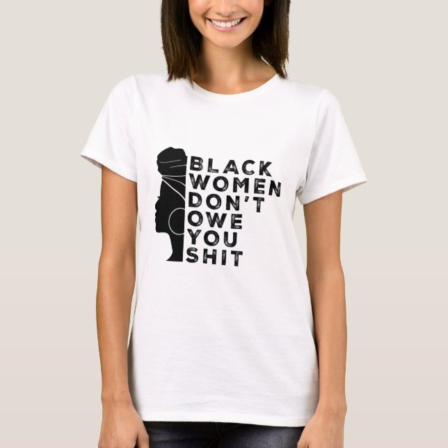 Svarta feministiska kvinnor Höger Svarta kvinnor T Shirt (Framsida)