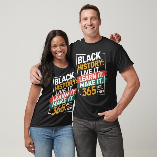 Svarta historiemånaden 2025 Lev det Lär dig Gör de T Shirt (Unisex)