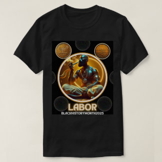 Svarta historiemånaden: Arbetets dynastier T Shirt