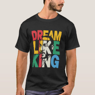 Svarta historiemånaden Dröm som en afrikansk kungl T Shirt
