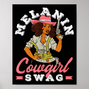 Svarta historiemånaden Melanin Cowgirl Swag Poster