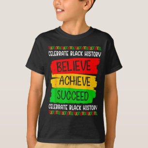 Svarta historiemånaden Tro Achieve Lyckas Melani T Shirt