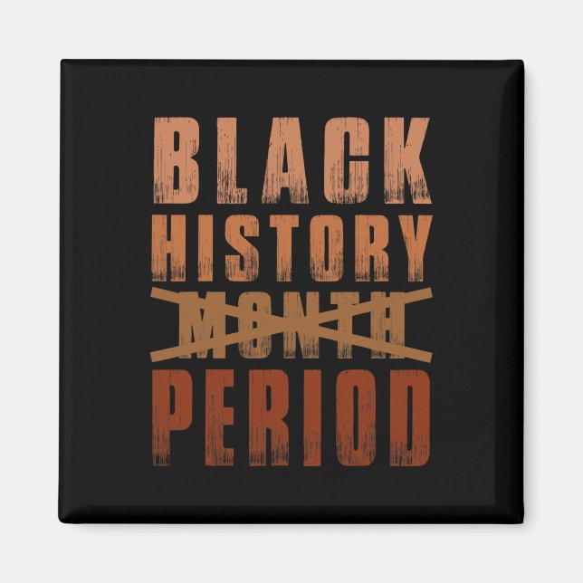 Svarta historiemånadens period Melanin Afroamerika Magnet (Framsidan)