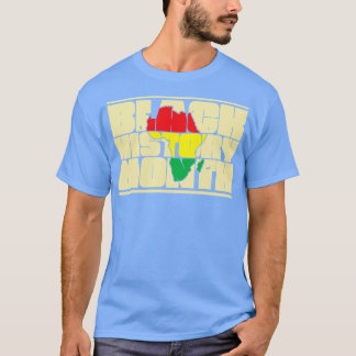 Svarta historiens månad Afrikas Amerikansk histori T Shirt
