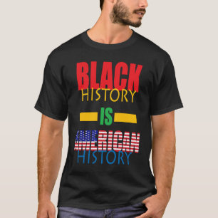 Svarta historiens månad Amerikansk historia Africa T Shirt