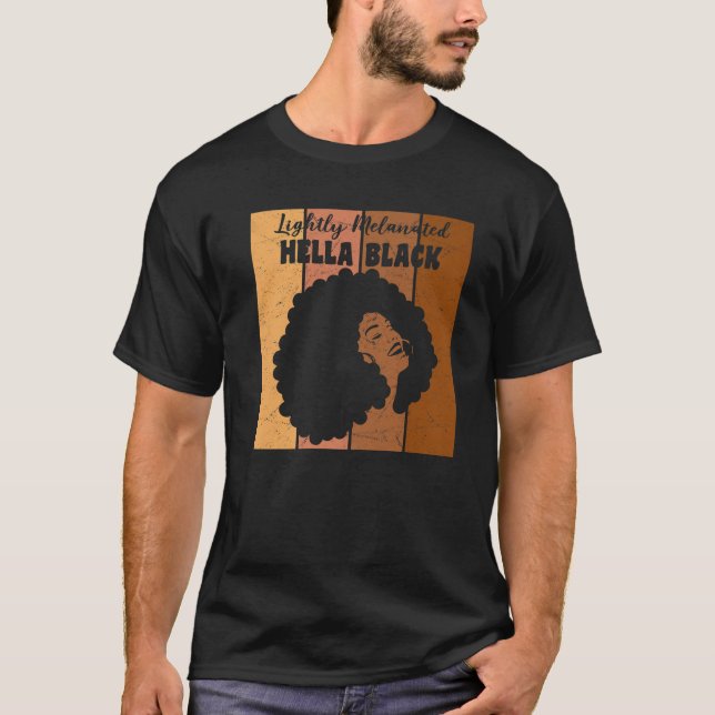Svarta historikmånad Ljust Melanated Hella Black T Shirt (Framsida)