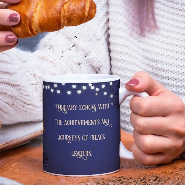 Svarta historikmånader - Kaffe Mugg - citat (Black History Mugs and Cups, Black History Month, Black Americans, Black Historical, Black History)