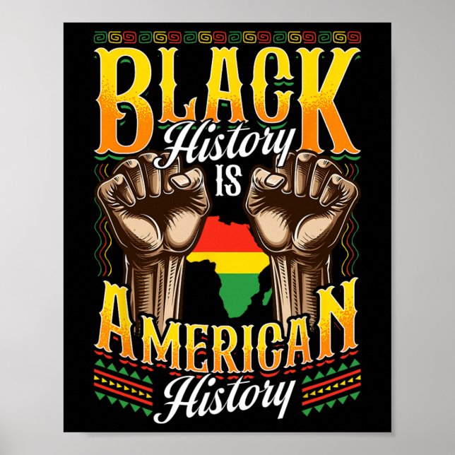 Svarta historiska t-shirts Svart historia är ameri Poster (Framsidan)