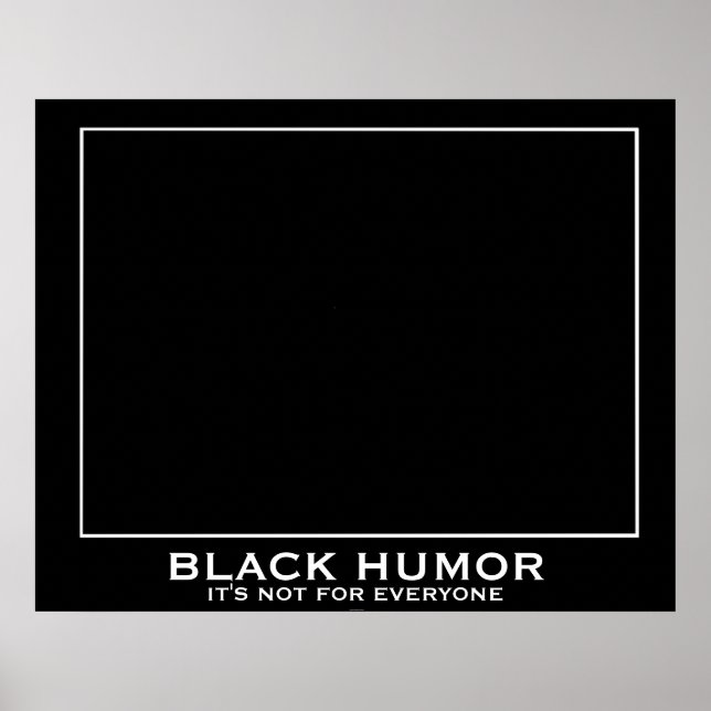 Svarta Humor (Humor) Lönsam demotiv Poster (Framsidan)